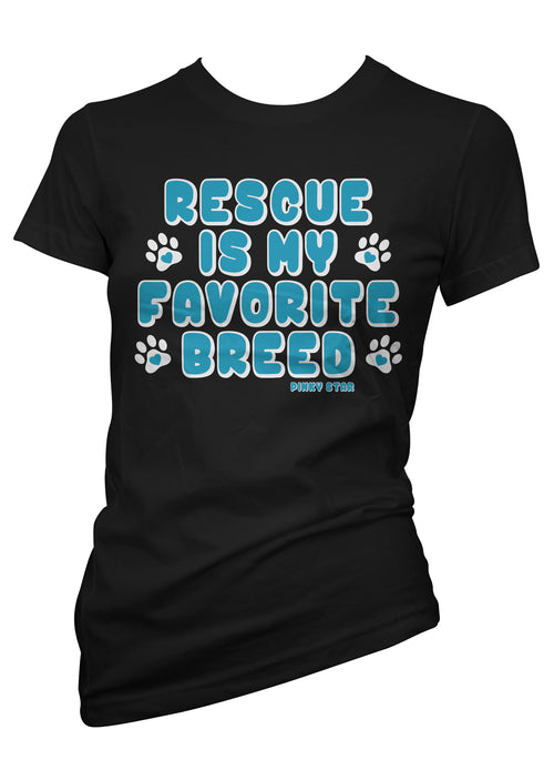 rescue is my favorite breed tee by pinky star
