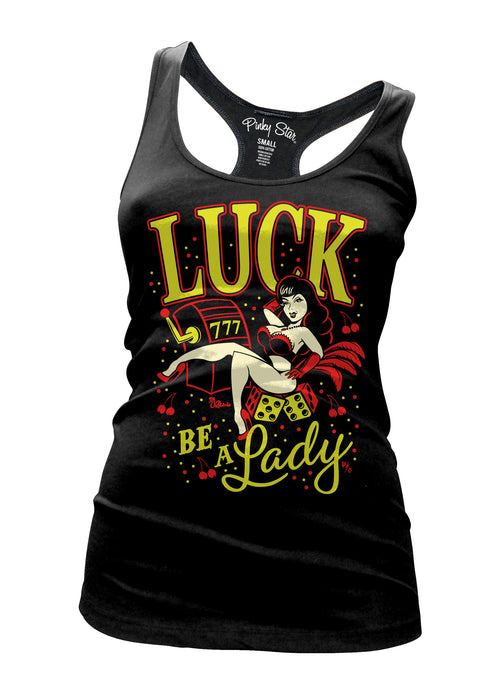 luck be a lady racerback tank by pinky star
