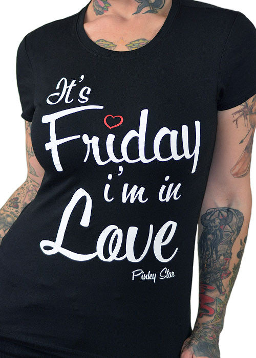 It's Friday I'm In Love Tee