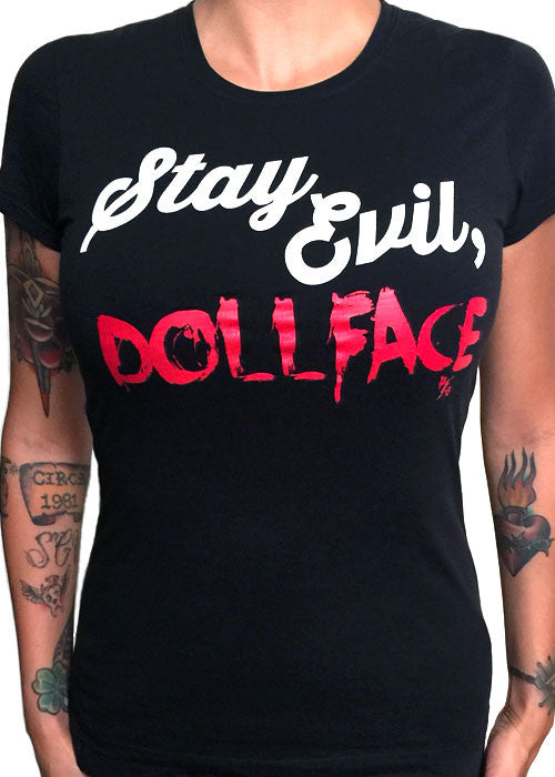 Stay Evil Dollface Tee